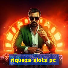 riqueza slots pc